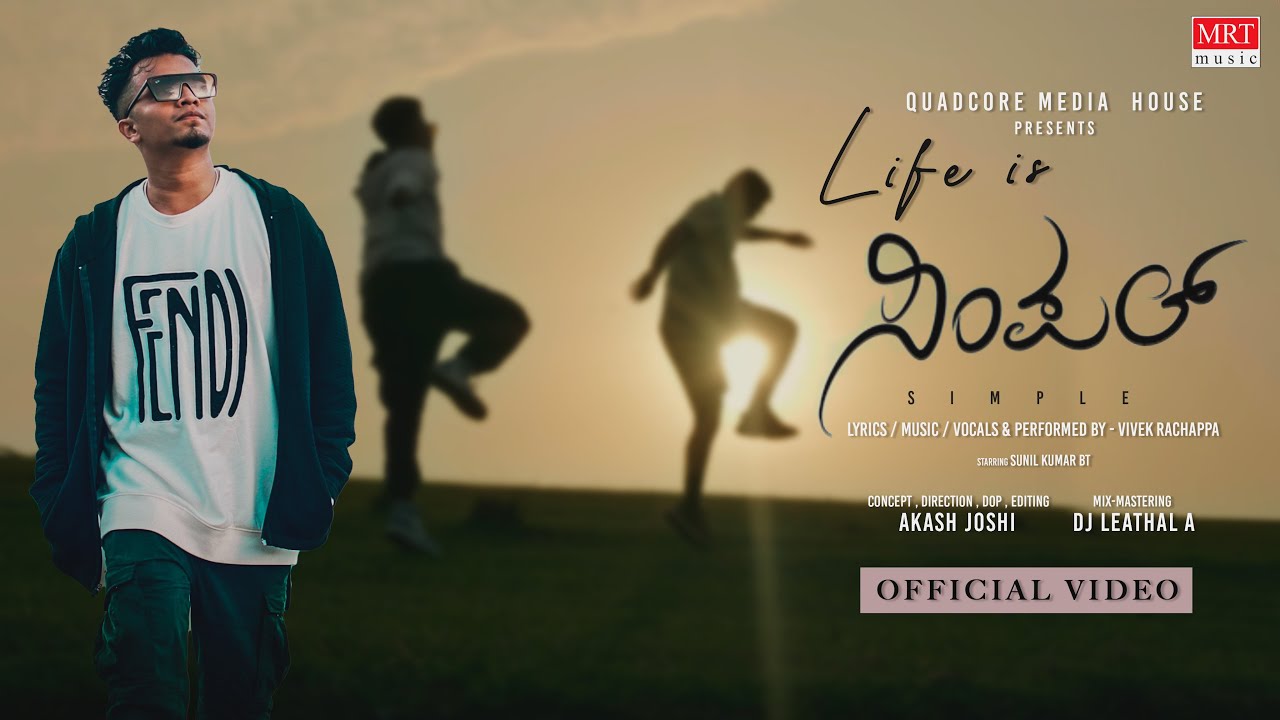 "Life is Simple" Official Music Video