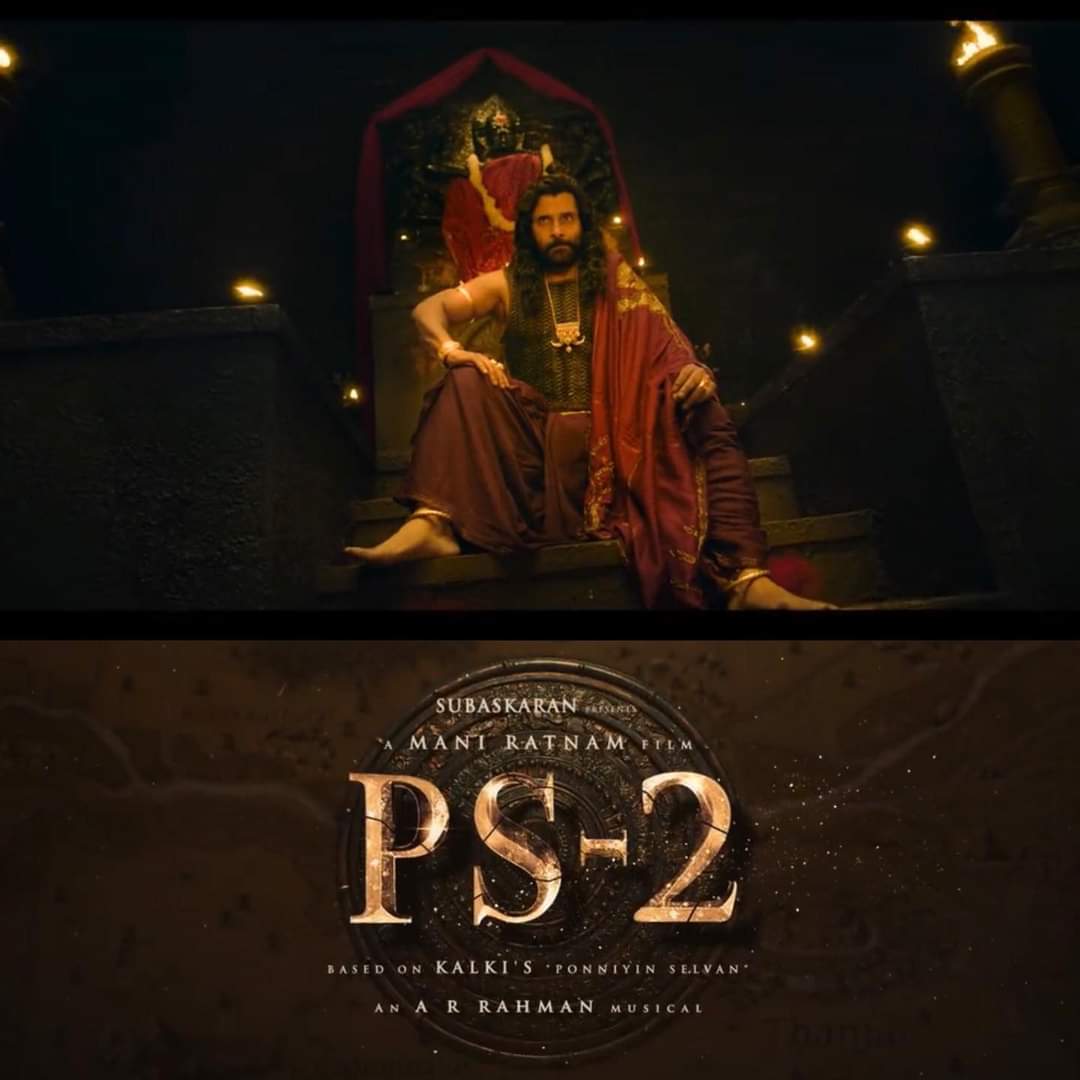'Ponniyin Selvan' Sequel 2 release date fixed - 2023 Movie release on April 28